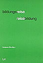 bildungsreise - reisebildung